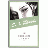 The Problem of Pain By C.S. Lewis 